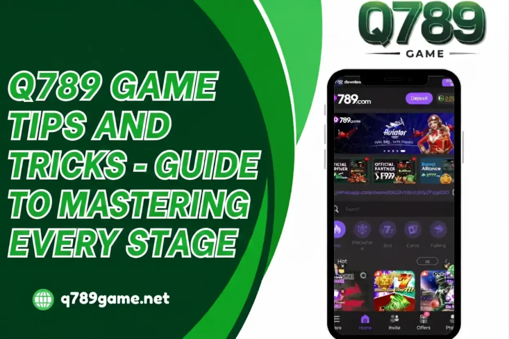 q789-game-tips-&-tricks